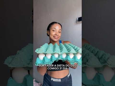 DIETA DO OVO 3 DIAS! 🍳                      3º DIA  #dietadoovo #dieta #emagrecer #exercício