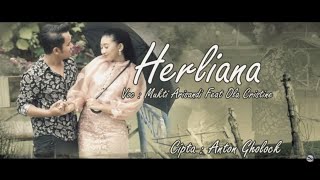 Download lagu MUKTI ARISANDI - HERLIANA - CIPT. ANTON GHOLOCK -  VIDEO CLIP mp3