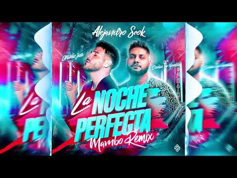 Antonio José, Daviles De Novelda - La Noche Perfecta [Mambo Remix] Alejandro Seok