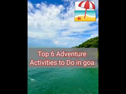 Top 6 Adventure Activities to Do in Goa 🤯 #travel #world #adventure #activities #goa #sea #beach