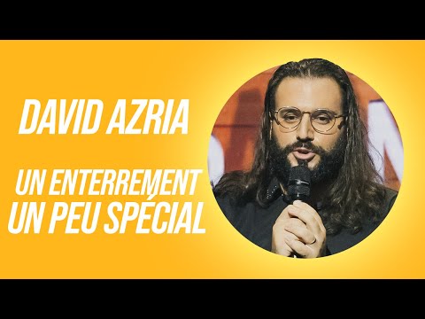 DAVID AZRIA - UN ENTERREMENT UN PEU SPÉCIAL
