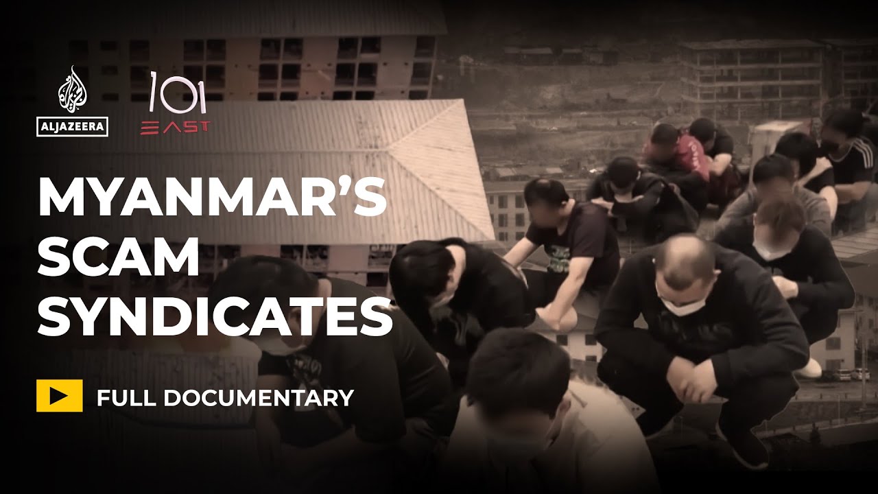 Exclusive: Infiltrating Myanmar’s scam syndicates | 101 East Documentary
