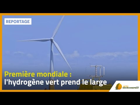 Première mondiale : l'hydrogène vert prend le large