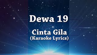 Download lagu [ Karaoke Lyrics ]  Dewa 19 - Cinta Gila mp3
