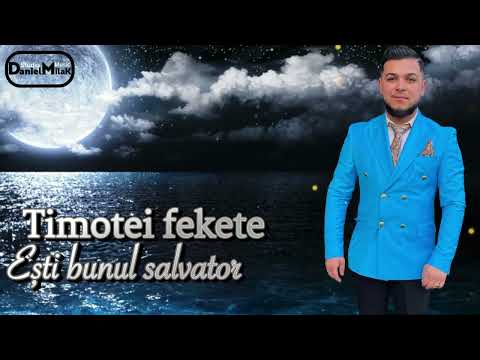Timotei fekete ,ești bunul salvator(cover)2022🎙