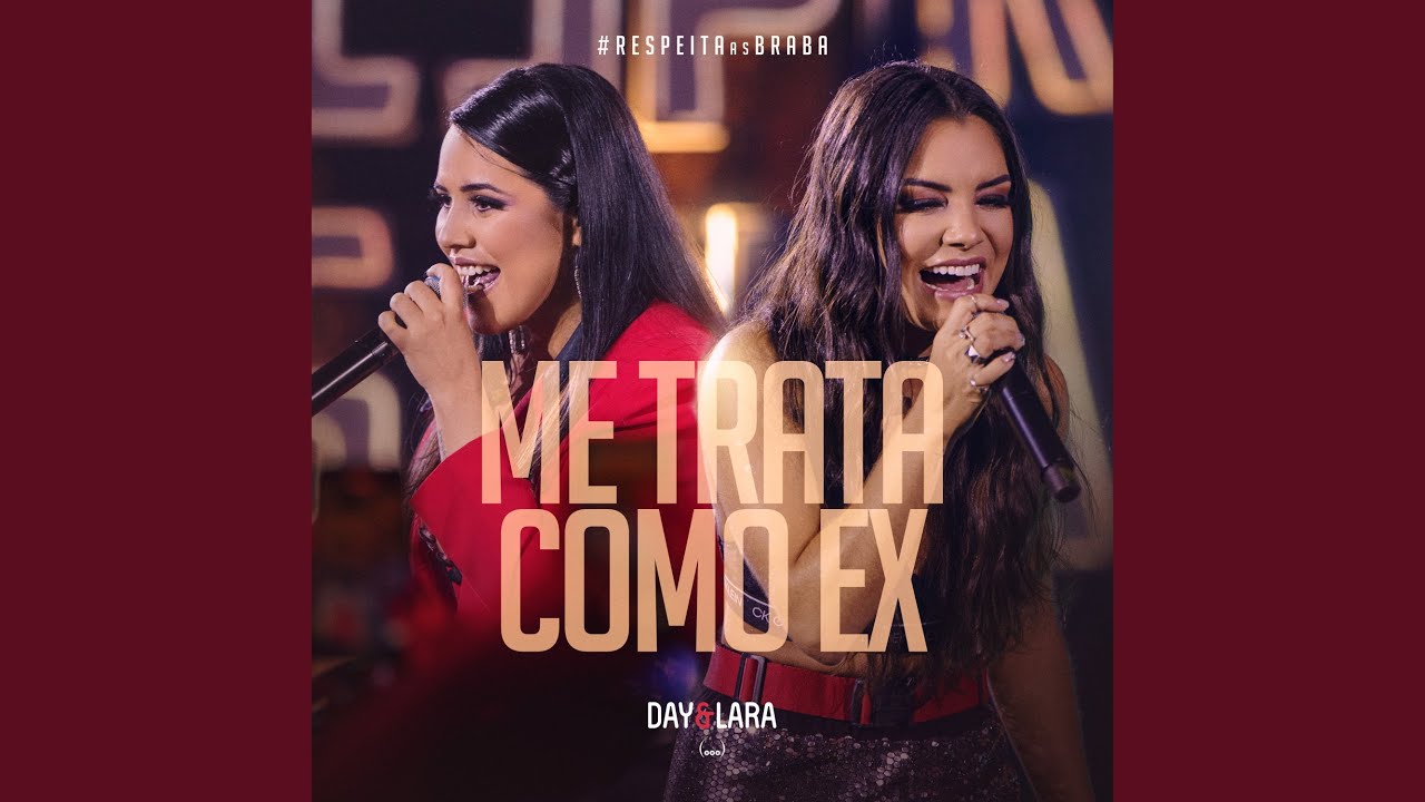 Me Trata Como Ex (Ao Vivo)