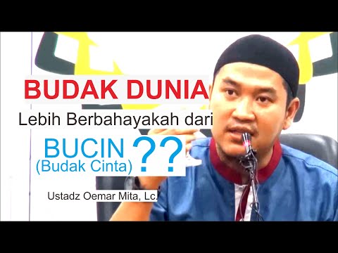 Budak Dunia !! Kesenangan yang Menipu | Ustadz Oemar Mita, Lc.