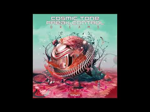 Cosmic Tone & Freak Control - Dreams