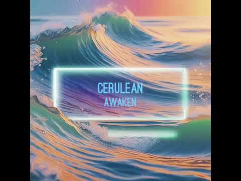 Cerulean - Awaken