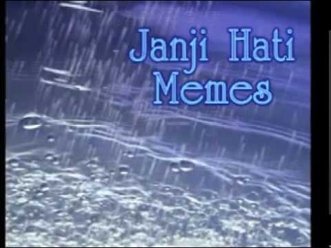 Janji Hati - Memes HD with lyrics