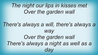 Iris Dement - Over The Garden Wall Lyrics
