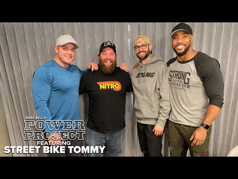 Mark Bell's Power Project EP. 344 - Street Bike Tommy