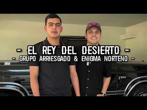 EL CHECO - ENIGMA NORTEÑO FT GRUPO ARRIESGADO