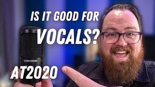 Video thumbnail for Audio-Technica AT2020 Review and Test - Good For Vocals? by Tim Moxey