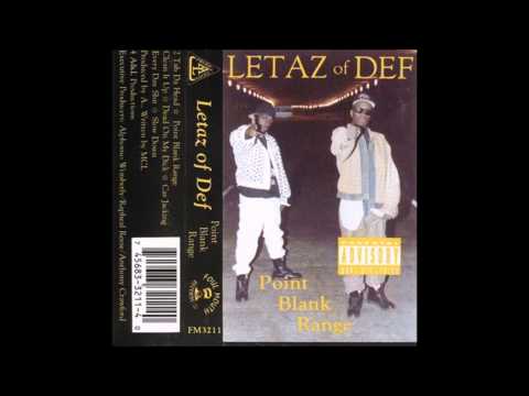 Letaz Of Def - Point Blank Range (1992)