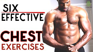 SIX EFFECTIVE CHEST EXERCISES TO DEVELOPE A BIG CHEST