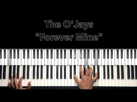 The O'Jays "Forever Mine" Piano Tutorial