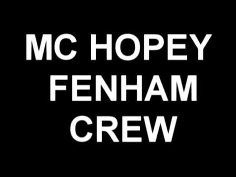 MC HOPEY FENHAM CREW