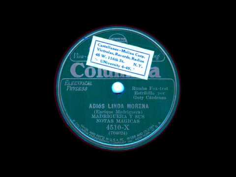 1931 ADIOS LINDA MORENA - Enrique Madriguera y sus Notas Magicas
