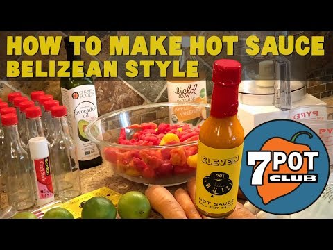 How to make hot sauce Belizean style - 7 Pot Club