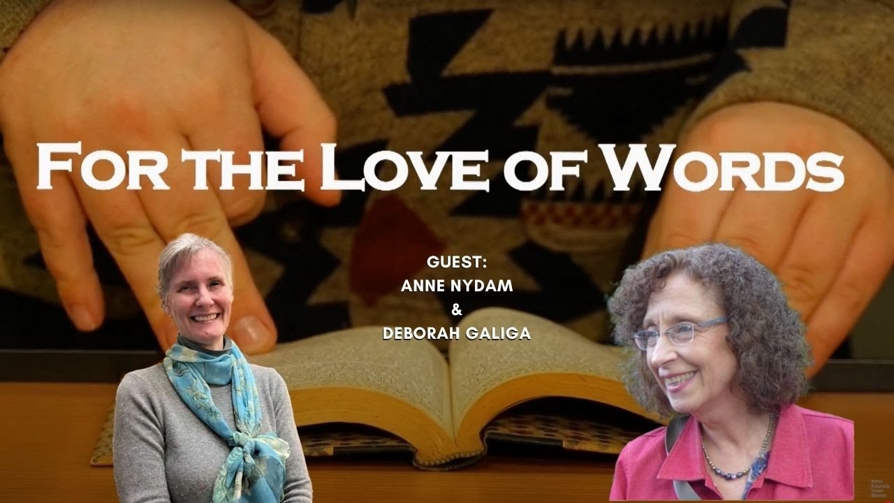 For The Love Of Words - Anne Nydam & Deborah Galiga (July 2025)