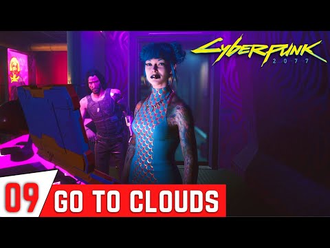 CYBERPUNK 2077 Gameplay Walkthrough Part 9 - Go to Megabuilding H8 (Clouds) | (Full Gameplay)