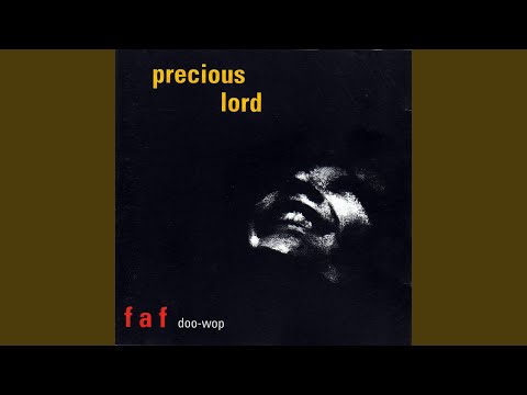 Precious Lord