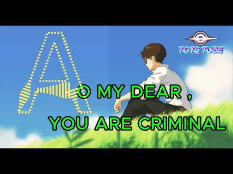 O My Dear - You Are Criminal (overbearing president) . Tots Tube Official