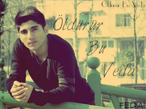 Fedai Karatoprak - Öldürür Bu Veda (2013)