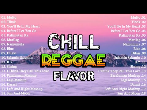 BEST CHILL REGGAE FLAVOR || TRENDING SONGS || NONSTOP PLAYLIST - DJ SOYMIX