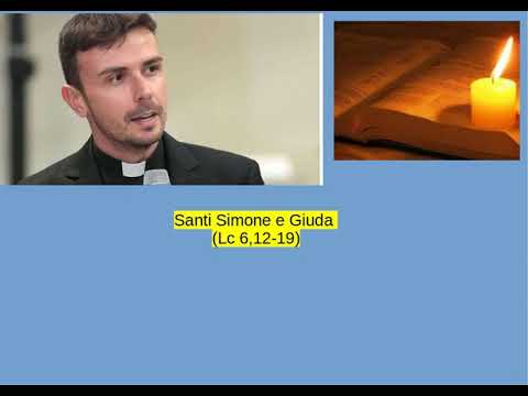 Don Luigi Maria Epicoco - Santi Simone e Giuda (Lc 6,12-19)