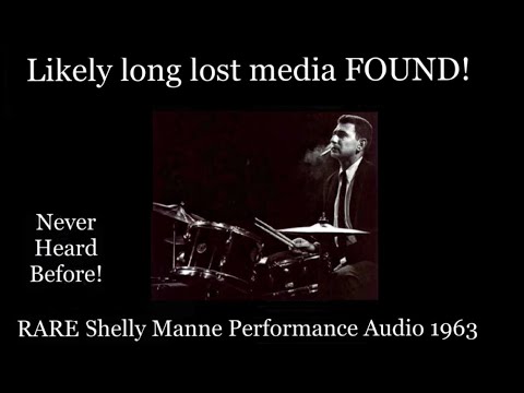 RARE Shelly Manne Performance Audio 1963 (Found Media)