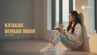 Download lagu Katakan Dengan Indah - NOAH / Peterpan | Cover by PI7U mp3