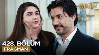 Gelin Dizisi 428. B?l?m Fragmani