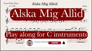 Älska mig alltid - Frida (ABBA) | Play along for C instruments