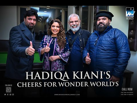 Hadiqa Kiani's Cheers for Wonder World's Artistry!