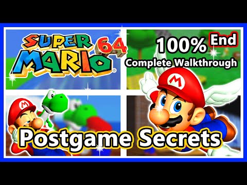 Super Mario 64 (N64) - 100% Complete Walkthrough - Part 17 | Postgame Secrets