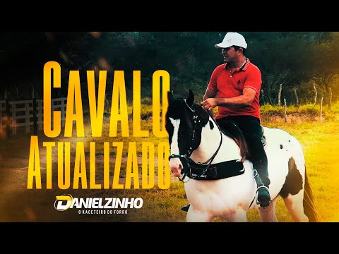 DANIELZINHO _ CAVALO ATUALIZADO _ CLIPE OFICIAL