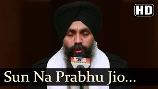 Sun Na Prabhu Jio -  Bhai Kulbir Singh (Hazuri Ragi Sri Darbar Sahib Amritsar)