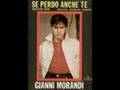 Gianni Morandi & Ennio Morricone - Se Perdo Anche Te (Solitary Man)
