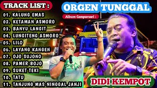 Download lagu CAMPUR SARI _ ORGEN TUNGGAL _ ALBUM DIDI KEMPOT _ PALING POPULER mp3 Download lagu CAMPUR SARI _ ORGEN TUNGGAL _ ALBUM DIDI KEMPOT _ PALING POPULER mp3