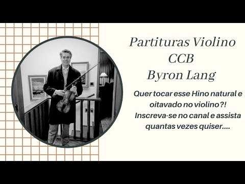 Hino 108 CCB - Partitura Violino (vide abaixo a descrição detalhada do vídeo)