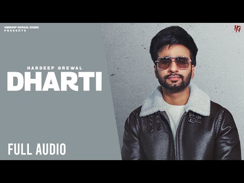 Dharti - Hardeep Grewal (Full Audio) | R Guru | New Punjabi Songs 2023