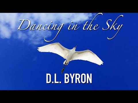 D.L. Byron - Dancing In The Sky (Lyric Video)