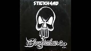 Stickhead - Slaughterhouse E.P. (Hardcore / Gabber)