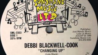 Debbi Blackwell Cook ‎– Changing Up Club Mix