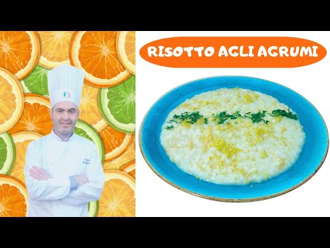 RISOTTO AGLI AGRUMI RICETTA facile e profumatissima! CREMOSO!!!!!!!