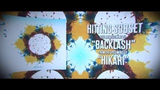 Hitting Subset - Backlash lyric video ft. Sherman of Burning Years
