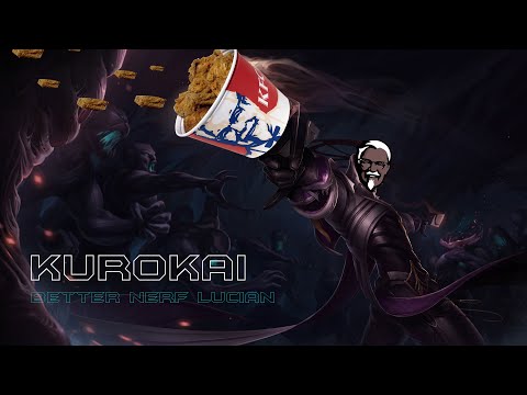 "xKuroKAI" Better nerf Lucian :D