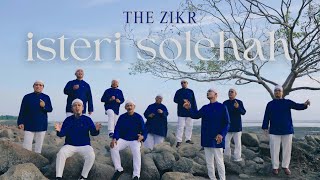 Download lagu The Zikr - Isteri Solehah mp3 Download lagu The Zikr - Isteri Solehah mp3
